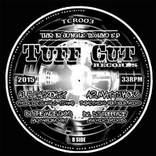 Load image into Gallery viewer, This Is Jungle Techno E.P - DJ Fudalwokit - Mattykore - Tuff Cut Records  - 12&quot; Vinyl - TCR003