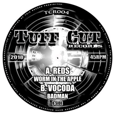 Reds - Worm In The Apple / Vocoda - Badman  - Tuff Cut Records  - 12