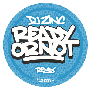 Ready Or Not (DJ Zinc Remix) - INC VIP MIX - FOS005  - 12" vinyl