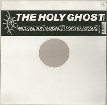 Load image into Gallery viewer, Holy Ghost Inc. : Nice One Boy! / The Magnet / Psycho Missus (12")