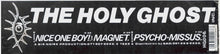 Load image into Gallery viewer, Holy Ghost Inc. : Nice One Boy! / The Magnet / Psycho Missus (12")