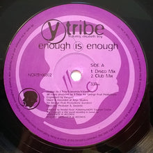 Load image into Gallery viewer, Y-Tribe featuring Elisabeth Troy : Enough Is Enough (12",33 ⅓ RPM)