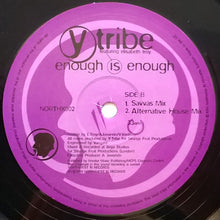 Load image into Gallery viewer, Y-Tribe featuring Elisabeth Troy : Enough Is Enough (12",33 ⅓ RPM)