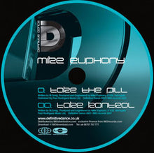 Load image into Gallery viewer, Mike Euphony : Take The Pill / Take Control (12")