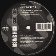 Project One : Roughneck (Remixes) (12