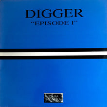 Load image into Gallery viewer, Digger : Episode I (12")