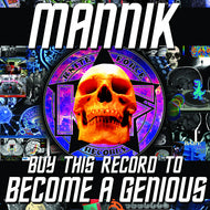 Mannik : Buy This Record To Become A Genious (12