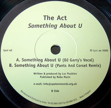 Load image into Gallery viewer, The Act : Something About U - The Remixes (12")