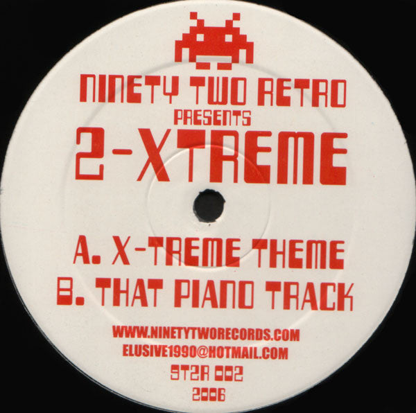 2-XTreme - X-Treme Theme / That Piano Track - Ninety Two Retro - 9T2R 002