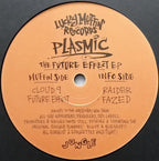 Plasmic - The Future Effect EP - Lucky Muffin Records - LUCKYMUFF 003 - 12" - Vinyl -  Very Good (VG)