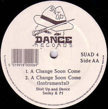 Load image into Gallery viewer, Shut Up And Dance* : Lamborghini / A Change Soon Come (12", Single)