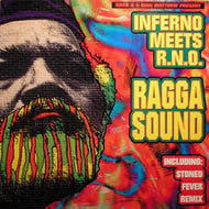 Bass-D & King Matthew Present Inferno (8) Meets R.N.O. : Ragga Sound (12