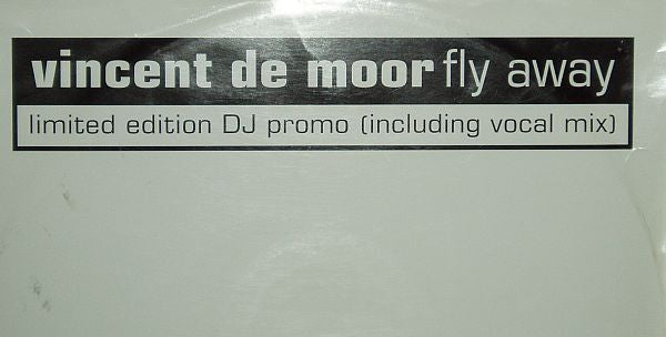 Vincent De Moor : Fly Away (12", Ltd, Promo)