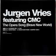 Jurgen Vries Featuring CMC (2) : The Opera Song (Brave New World) (12