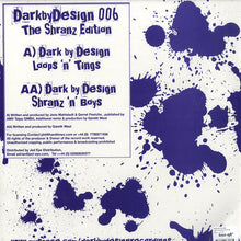 Load image into Gallery viewer, Dark By Design : The Shranz Edition (12")