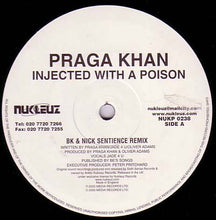 Load image into Gallery viewer, Praga Khan : Injected With A Poison (12")