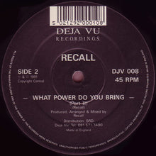 Load image into Gallery viewer, Recall : Driller Killer / What Power Do You Bring (Part II) (12")
