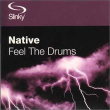 Load image into Gallery viewer, Native : Feel The Drums (12")