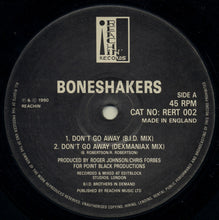 Load image into Gallery viewer, Boneshakers : Don't Go Away (12")