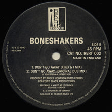 Load image into Gallery viewer, Boneshakers : Don't Go Away (12")