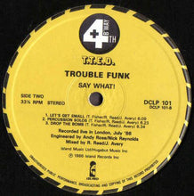 Load image into Gallery viewer, Trouble Funk : Say What! (LP, Album)