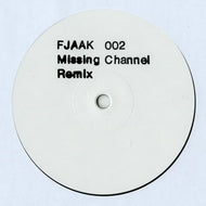 Missing Channel : FJAAK 002 (12