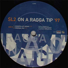 Load image into Gallery viewer, SL2 : On A Ragga Tip '97 (12")