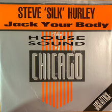 Load image into Gallery viewer, Steve "Silk" Hurley : Jack Your Body (12", Single, PRS)