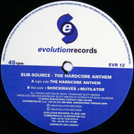 Sub Source : The Hardcore Anthem (12