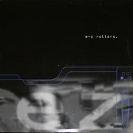 E-Z Rollers : Rolled Into 1 / Believe (12