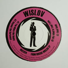 Load image into Gallery viewer, DJ Wislov : From Russia Wislov EP (12", EP, Ltd)