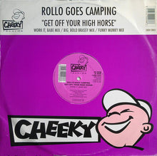 Load image into Gallery viewer, Rollo Goes Camping : Get Off Your High Horse (12")