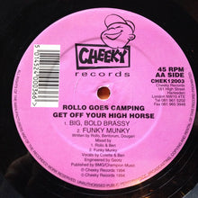 Load image into Gallery viewer, Rollo Goes Camping : Get Off Your High Horse (12")