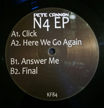 Load image into Gallery viewer, Pete Cannon (2) : The N4 EP (12", EP, Ltd)