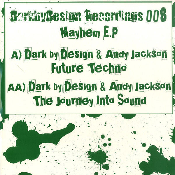 Dark By Design & Andy Jackson (4) : Mayhem E.P (12", EP)