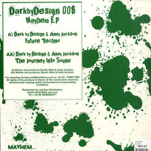 Load image into Gallery viewer, Dark By Design &amp; Andy Jackson (4) : Mayhem E.P (12", EP)