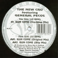 The New Cru Featuring General Pecos - Run Come - Labello Blanco Recordings - NLB 17 - 12" - Vinyl -  Very Good (VG)