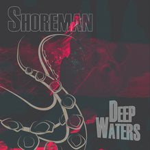 Load image into Gallery viewer, Shoreman : Deep Waters (12", EP)