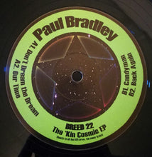 Load image into Gallery viewer, Paul Bradley (10) : The 'Kin Cosmic EP (12", EP, Ltd)