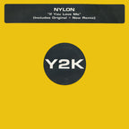 Nylon : If You Love Me (12")