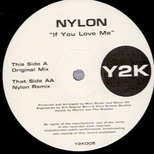 Load image into Gallery viewer, Nylon : If You Love Me (12")