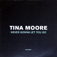 Tina Moore : Never Gonna Let You Go (12