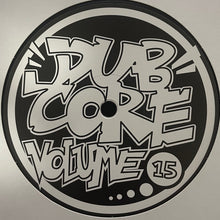 Load image into Gallery viewer, Coco Bryce : Dubcore Volume 15 (12")
