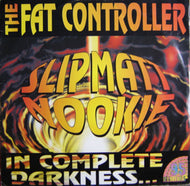 Fat Controller : In Complete Darkness (95 Remixes) (12