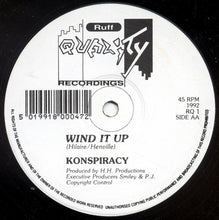 Load image into Gallery viewer, Konspiracy : It's Alright / Wind It Up (12")