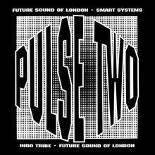 Load image into Gallery viewer, The FUTURE SOUND OF LONDON / SMART SYSTEMS / INDO TRIBE - Pulse EP vol 2 - JUMPIN &amp; PUMPIN  12TOT 14 - 12&quot; vinyl