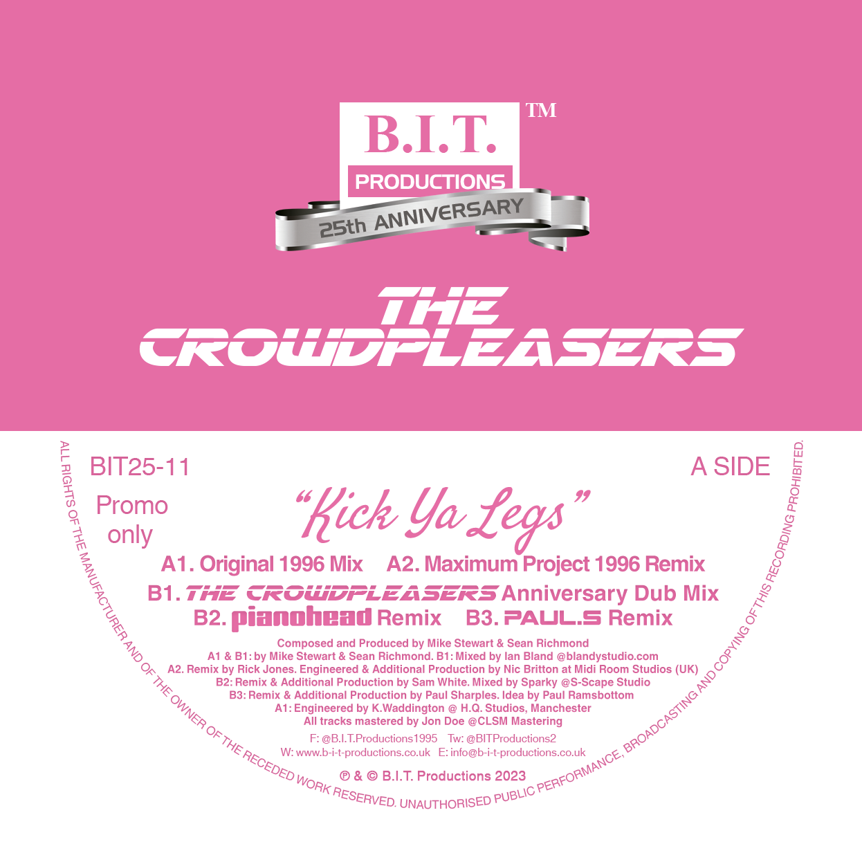 The Crowdpleasers – Kick Ya Legs  - 25th Anniversary Mixes - B.I.T Productions - 12" vinyl - BIT25-11