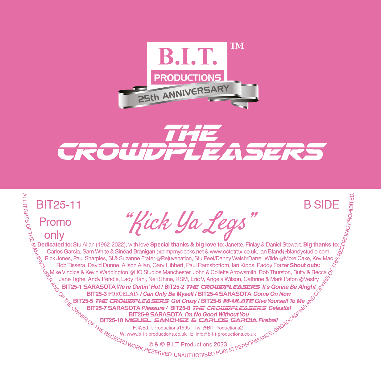 The Crowdpleasers – Kick Ya Legs  - 25th Anniversary Mixes - B.I.T Productions - 12" vinyl - BIT25-11