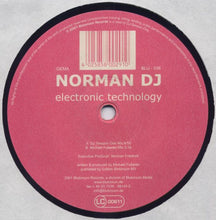 Load image into Gallery viewer, Norman DJ : Electronic Technology (12")