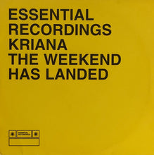 Load image into Gallery viewer, Kriana : The Weekend Has Landed (12", Promo)